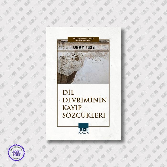 DİL DEVRİMİNİN KAYIP SÖZCÜKLERİ