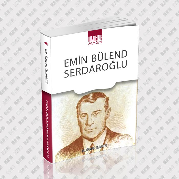 EMİN BÜLEND SERDAROĞLU