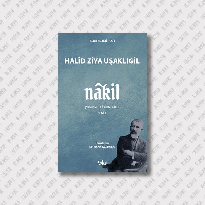 NAKİL 1 [Aktarım - Edisyon Kritik]